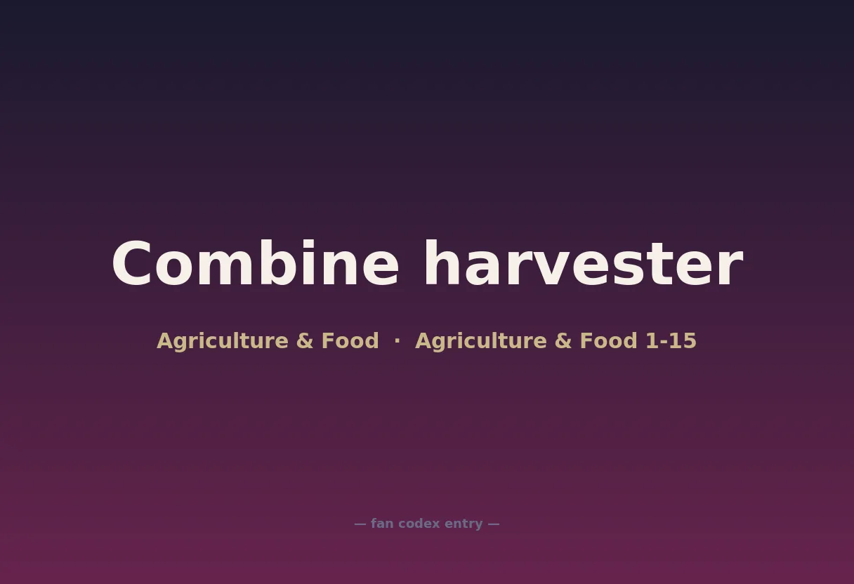 Combine harvester